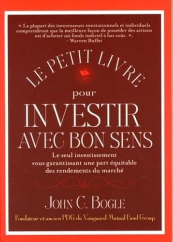 Couverture — Le petit livre pour investir avec bon sens